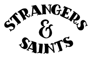 STRANGERS & SAINTS