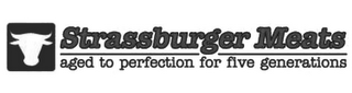STRASSBURGER MEATS AGED TO PERFECTION FOR FIVE GENERATIONS logo