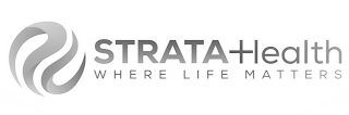 STRATA HEALTH WHERE LIFE MATTERS logo