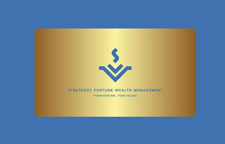 STRATEGIC FORTUNE WEALTH MANAGEMENT "YOUR FORTUNE, YOUR VALUES" logo