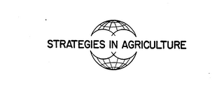 STRATEGIES IN AGRICULTURE