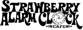 STRAWBERRY ALARM CLOCK 1 2 3 4 5 6 7 8 9 10 11 12 CAFE logo