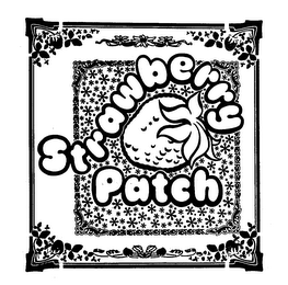 STRAWBERRY PATCH