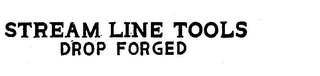 STREAM LINE TOOLS DROP FORGED logo