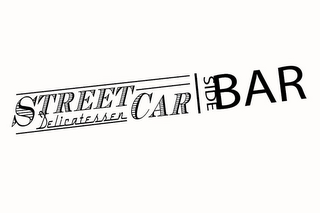 STREET CAR DELICATESSEN SIDE BAR logo