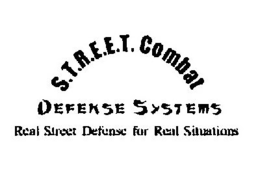 S.T.R.E.E.T. COMBAT DEFENSE SYSTEMS REAL STREET DEFENSE FOR REAL SITUATIONS logo