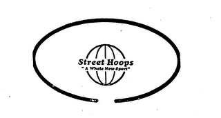 STREET HOOPS "A WHOLE NEW SPORT" logo
