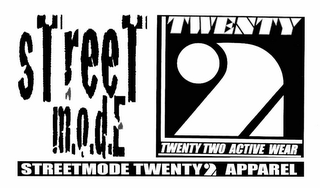 STREET MODE TWENTY TWO ACTIVE WEAR STREET MODE TWENTY 2 APPAREL logo