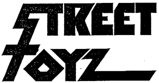 STREET TOYZ
