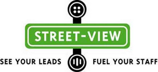 STREET-VIEW SEE YOUR LEADS FUEL YOUR STAFF logo