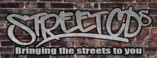 STREETCDS BRINGING THE STREETS TO YOU logo