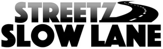 STREETZ SLOW LANE logo