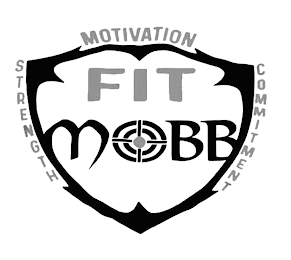 STRENGTH MOTIVATION COMMITMENT FIT MOBB logo