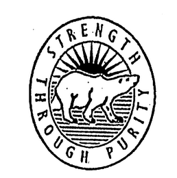 STRENGTH THROUGH PURITY