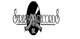 STRESS RECORDS, INC.