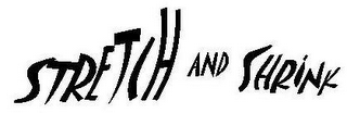 STRETCH AND SHRINK logo