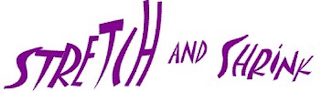 STRETCH AND SHRINK logo
