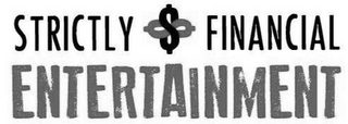 STRICTLY FINANCIAL ENTERTAINMENT logo