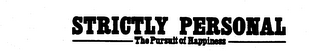 STRICTLY PERSONAL THE PURSUIT OF HAPPINESS logo