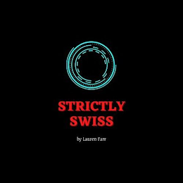 STRICTLY SWISS BY LAUREN FARR logo