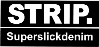 STRIP. SUPERSLICKDENIM logo