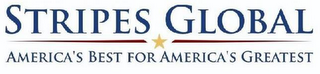 STRIPES GLOBAL AMERICA'S BEST FOR AMERICA'S GREATEST logo