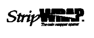 STRIPWRAP THE COIN WRAPPER OPENER
