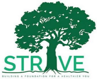 STRIVE BUILDING A FOUNDATION FOR A HEALTHIER YOU logo