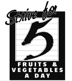 STRIVE FOR 5 FRUITS & VEGETABLES A DAY logo
