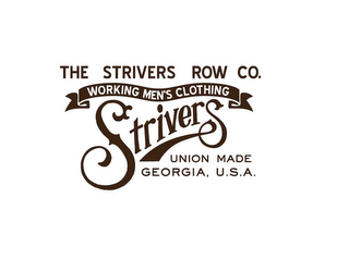 STRIVERS THE STRIVERS ROW CO. WORKING MEN'S CLOTHING UNION MADE GEORGIA, U.S.A. logo