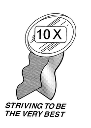 STRIVING TO BE THE VERY BEST 10 X logo