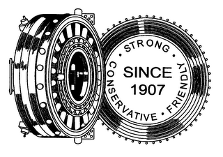 STRONG CONSERVATIVE FRIENDLY SINCE 1907 logo