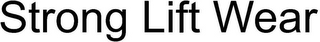 STRONG LIFT WEAR logo