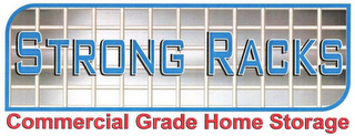 STRONG RACKS COMMERCIAL GRADE HOME STORAGE logo