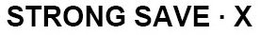 STRONG SAVE.X logo