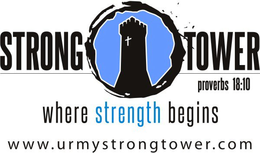 STRONG TOWER WHERE STRENGTH BEGINS WWW.URMYSTRONGTOWER.COM logo