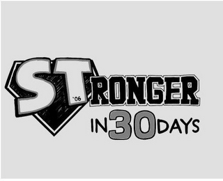 STRONGER IN 30 DAYS '06 logo