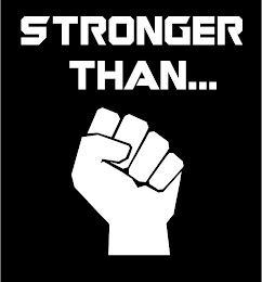 STRONGER THAN... logo