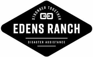 STRONGER TOGETHER EDENS RANCH DISASTER ASSISTANCE logo