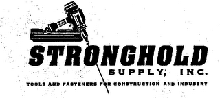 STRONGHOLD SUPPLY, INC. TOOLS AND FASTENERS FOR CONSTRUCTION AND INDUSTRY logo