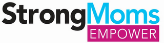 STRONGMOMS EMPOWER logo