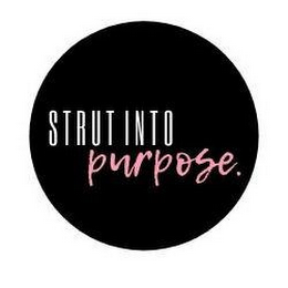 STRUT INTO PURPOSE. logo