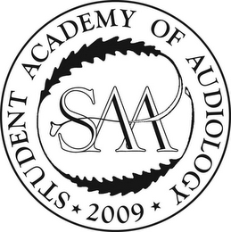 STUDENT ACADEMY OF AUDIOLOGY 2009 SAA
