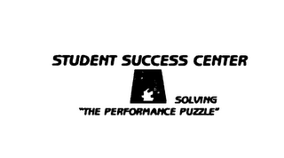 STUDENT SUCCESS CENTER SOLVING "THE PERFORMANCE PUZZLE" logo