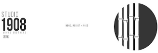 STUDIO 1908 MIYAO BROTHERS BEND, RESIST & RISE logo