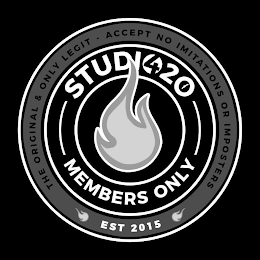 STUDIO420 MEMBERS ONLY EST. 2015 THE ORIGINAL & ONLY LEGIT ACCEPT NO IMITATIONS OR IMPOSTERS logo