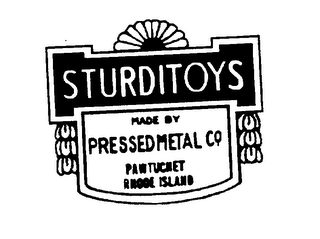 STURDITOYS MADE BY PRESSED METAL CO. PAWTUCKET RHODE ISLAND logo
