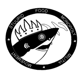 STUUPID FOOD MONOPOLY MILITIA MOVEMENT logo