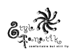 STYLE FANATIK COMFORTABLE BUT STILL FLY logo