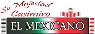 SU MAJESTAD CASIMIRO EL MEXICANO logo